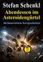 Text: "Stefan Schenkl - Abendessen im Asteroidengürtel - 366 humoristische Kurzgeschichten." Illustration von Asteroiden im Weltraum., Buch