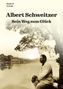 Beate M. Schutte: Albert Schweitzer, Buch