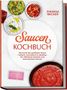 Text: "Saucen Kochbuch", "THERESA BECKER", "inkl. Grundsaucen, Rahm-, Grill-, Pasta-, Asia- & Dessertsaucen". Verschiedene Saucen in Schalen., Buch