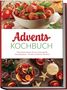 Advents Kochbuch. Oberhalb: Schüssel mit Tomatenbällchen, darunter: Punsch mit Orangen und weihnachtlicher Dekoration.