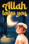 Ibrahim Al-Abadi: Allah loves you because you are a Wonderful Muslim, Buch