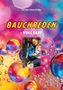 Christina Schwarzfischer: Bauchreden, Buch