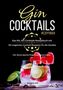 Eve Barland: Gin Cocktails Rezeptbuch, Buch