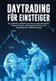 Mark Swing: Daytrading für Einsteiger, Buch, Buch