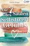 Carolin Böttger: Die 7 Säulen des Selbstwertgefühls: Mit den Powermethoden aus der Persönlichkeitsentwicklung zu mehr Selbstliebe, Selbstbewusstsein und Selbstakzeptanz (inkl. Übungen und Workbook), Buch