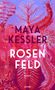 Maya Kessler: Rosenfeld, Buch