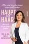 Natalie Garcia Bartels: Alles, was Sie schon immer wissen wollten über Haupt und Haar, aber sich nie zu fragen trauten, Buch