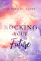 Autumn St. James: Rocking Your Future, Buch