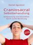 Daniel Agustoni: Craniosacral-Selbstbehandlung, Buch