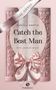 Daniela Hartig: Catch the Best Man, Buch