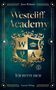 Jenn Roberts: Westcliff Academy, Buch