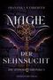 Franziska Kamberger: Magie der Sehnsucht, Buch