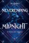 Alex Pudlich: Neverending Midnight - Im Bann der Spiegel, Buch