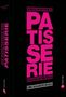 „Die hohe Schule der Patisserie“ in pinker Schrift auf schwarzem Hintergrund; Buch von Christophe Felder., Buch