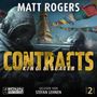 Text: "Matt Rogers", "CONTRACTS", "King & Slater", "Gelesen von Stefan Lehnen". Soldat, Gebetsfahnen, buddhistische Stupa., MP3-CD