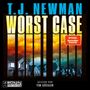 T. J. Newman: Worst Case - Ein Thriller von T.J. Newman, MP3-CD