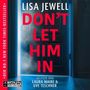 Text: "LISA JEWELL - DON'T LET HIM IN" und "GELESEN VON LAURA MAIRE & UVE TESCHNER". Eine leicht geöffnete Tür mit Licht dahinter., MP3-CD
