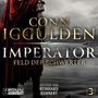 Texte: "Conn Iggulden", "Imperator: Feld der Schwerter", "Gelesen von Reinhard Kuhnert". Ein römischer Soldat mit rotem Umhang am Ufer., MP3-CD