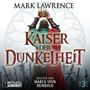 "Kaiser der Dunkelheit", Mark Lawrence. Gelesen von Marco Sven Reinbold. Mann hebt Krone, umgeben von Schwertern und Fenstermuster., MP3-CD