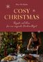 Skye Mcalpine: Cosy Christmas, Buch