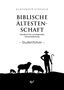 Alexander Strauch: Biblische Ältestenschaft Studienführer, Buch, Buch