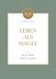 Joel R. Beeke: Leben als Single, Buch