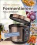 Walter Drössler: Fermentieren neu erleben, Buch, Buch