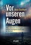 „Vor unseren Augen“ von Ross Coulthart über UFOs und Technologien. Ein Mensch blickt in den sternenklaren Nachthimmel., Buch