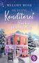 Melody Rose: Die kleine Konditorei in den Rocky Mountains, Buch