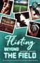 Marina Maaß: Flirting Beyond the Field | Eine Strangers to Lovers, New Adult Sports Romance, Buch