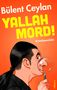 Bülent Ceylan: Yallah, Mord!, Buch