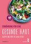 Alexandra Illy: Ernährung für eine gesunde Haut, Buch
