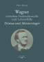 Peter Berne: Wagner zwischen Todessehnsucht und Lebensfülle, Buch