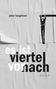 Peter Langebner: es ist viertel vor nach, Buch