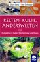Doris Benz: Kelten, Kulte, Anderswelten, Buch, Buch