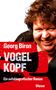 Georg Biron: Vogelkopf, Buch