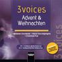 „3voices Advent & Weihnachten“ steht zentral, darunter: „Beliebte Chorlieder“, „Neue Chor-Highlights“, „Christmas-Pop“.