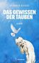 Reinhold Bilgeri: Das Gewissen der Tauben, Buch