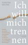 Torsten Geiling: Ich will mich trennen, Buch