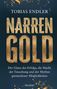 Tobias Endler: Narrengold, Buch
