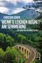Christian Scherl: Wenn`s Leichen regnet am Semmering, Buch