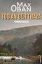 Text: Max Oban - Tod an der Thaya - Kriminalroman. Im Hintergrund fließt ein Fluss durch eine herbstliche Waldlandschaft., Buch