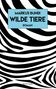 Markus Bundi: Wilde Tiere, Buch