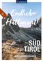 Mark Zahel: KOMPASS Endlich Hüttenzeit - Südtirol, Buch