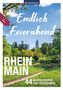 Sylvia und Thilo Behla: KOMPASS Endlich Feierabend - Rhein-Main, Buch