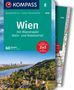 Werner Heriszt: KOMPASS Wanderführer Wien mit Wienerwald, Wein- und Waldviertel, 60 Touren mit Extra-Tourenkarte, Buch