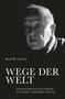 Karl Heinrich Leitner: Wege Der Welt, Buch