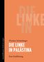 Thomas Schmidinger: Die Linke in Palästina, Buch