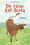 Axel Schauder: Die kleine Kuh Berta, Buch