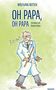Wolfgang Nutsch: Oh Papa, oh Papa, Buch